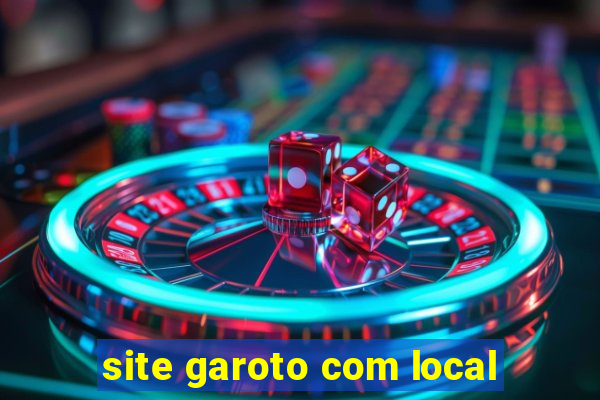 site garoto com local